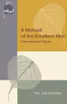 A Manual of the Excellent Man cover