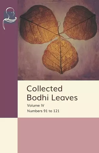 Collected Bodhi Leaves Volume IV cover