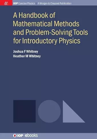 A Handbook of Mathematical Methods and Problem-Solving Tools for Introductory Physics cover