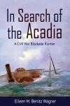 In Search of the Acadia cover