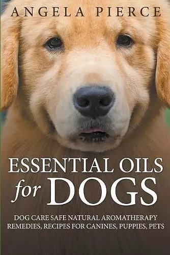 Essential Oils For Dogs cover