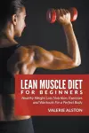 Lean Muscle Diet For Beginners cover