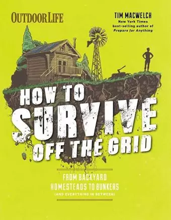 How to Survive Off the Grid cover