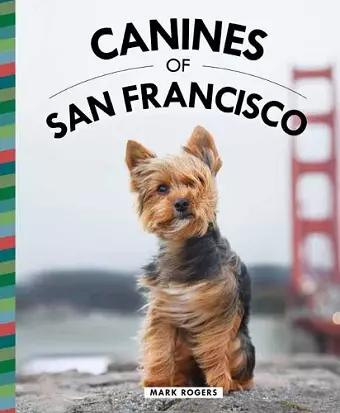 Canines of San Francisco cover