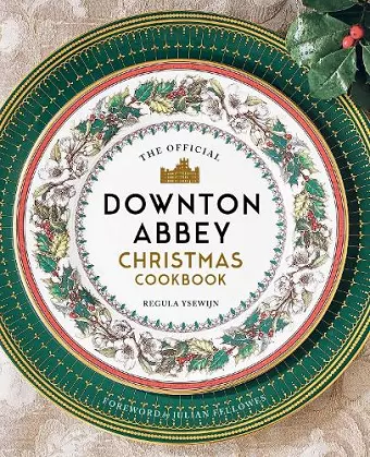 The Official Downton Abbey Christmas Cookbook cover