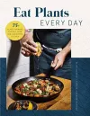 Eat Plants Everyday cover