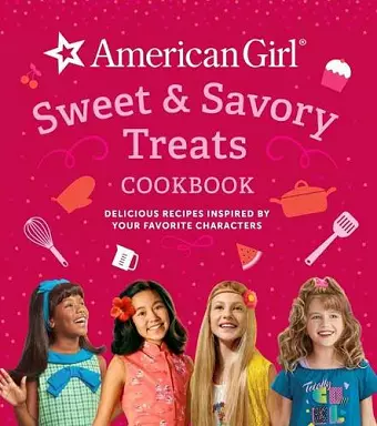 American Girl Sweet & Savory Treats cover