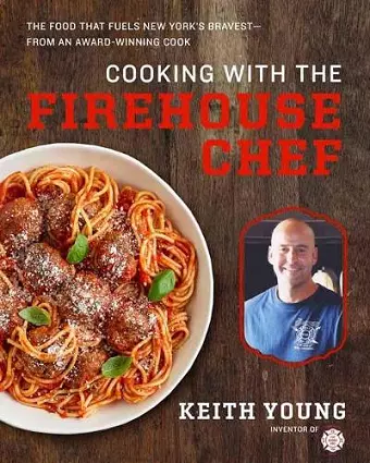 Cooking with the Firehouse Chef cover