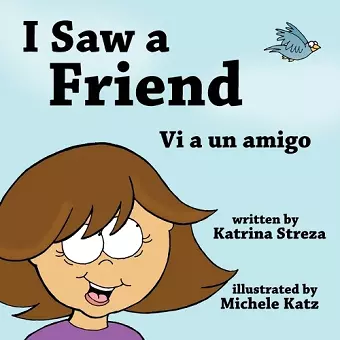 I Saw a Friend / Vi a un amigo cover