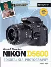 David Busch's Nikon D5600 Guide to Digital SLR Photography cover