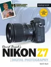 David Busch's Nikon Z7 Guide to Digital Photography cover