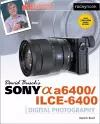 David Busch's Sony A6400/ILCE-6400 Guide to Digital Photography cover