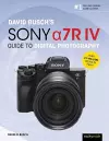 David Busch's Sony Alpha a7R IV Guide to Digital Photography cover