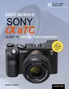 David Busch's Sony Alpha A7C Guide to Digital Photography cover