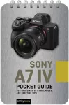 Sony a7 IV: Pocket Guide cover