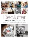 Declutter Your Photo Life cover
