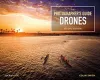The Photographer's Guide to Drones cover