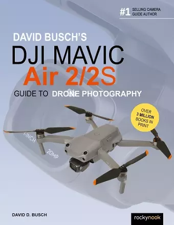 David Busch's DJI Mavic Air 2/2S Guide to Drone Photography  cover