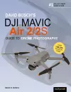David Busch's DJI Mavic Air 2/2S Guide to Drone Photography  cover