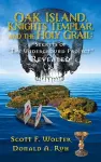 Oak Island, Knights Templar, and the Holy Grail cover