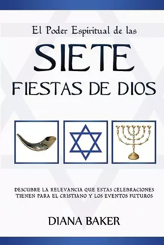 El Poder Espiritual de las Siete Fiestas de Dios cover