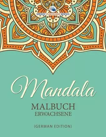 Mandala Malbuch Erwachsene (German Edition) cover