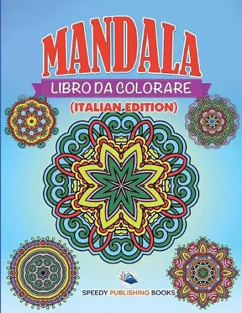 Libro Da Colorare Mandala (Italian Edition) cover