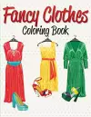 Fancy Clothes Coloring Book cover