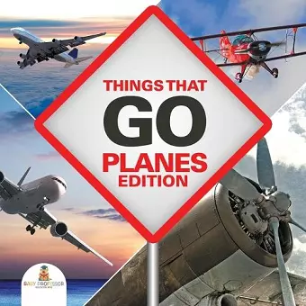 Things That Go - Planes Edition cover