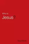 Who Is Jesus? (Pack of 25) cover