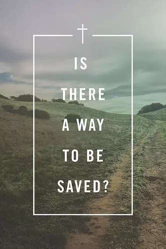Is There a Way to Be Saved? (Pack of 25) cover