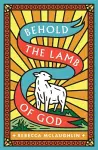 Behold, the Lamb of God! (25-Pack) cover