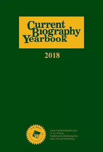 Current Biography Yearbook, 2018 cover