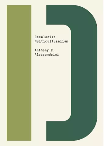 Decolonize Multiculturalism cover