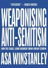 Weaponising Anti-Semitism cover