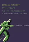 Program Or Be Programmed cover