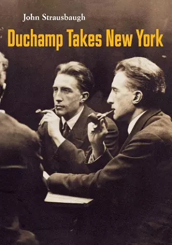 Marcel Duchamp in New York cover