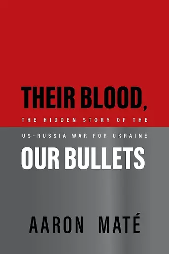 Their Blood, Our Bullets cover