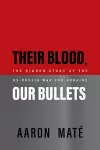 Their Blood, Our Bullets cover