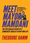 Meet Mayor Mamdani cover