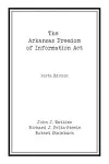 The Arkansas Freedom of  Information Act cover