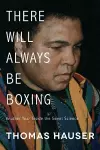 There Will Always Be Boxing cover