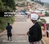 Interpreting Kigali, Rwanda cover