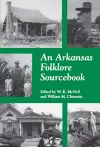 An Arkansas Folklore Sourcebook cover