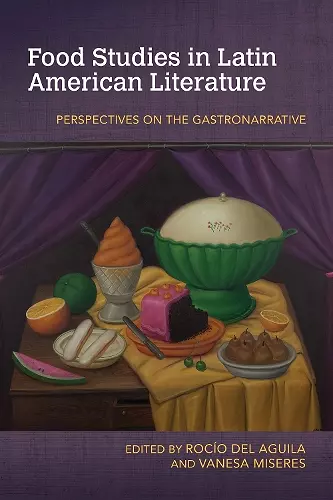 Food Studies in Latin American Literature cover