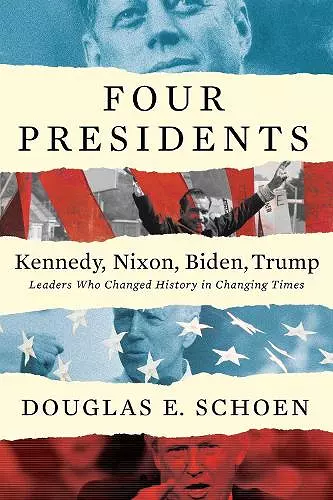 FOUR PRESIDENTS - Kennedy, Nixon, Biden, Trump cover