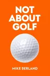 Not About Golf cover