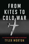 From Kites to Cold War cover