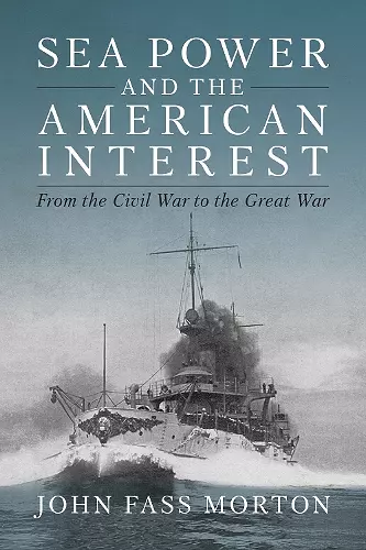 Sea Power and the American Interest cover