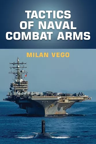 Tactics of Naval Combat Arms cover